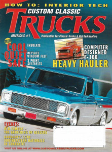 CUSTOM CLASSIC TRUCKS 2006 JAN - '57 FC-150 JEEP,'68 CHEVY LONG, '71 CHEYENNE